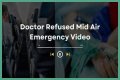 Doctor Refused Mid Air Emergency Reddit Video Everything We Know So Far?